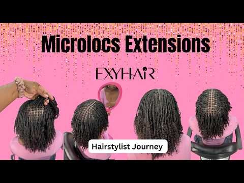 Microlocs Extensions Installation | EXYHAIR | Hairstylist Journey