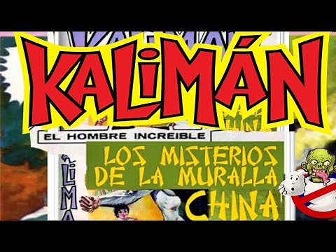 KALIMÁN #3 LOS MISTERIOS DE LA MURALLA CHINA