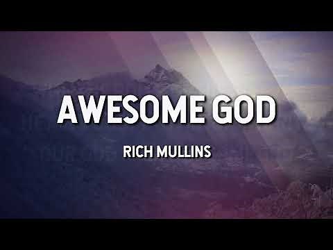Awesome God - Rich Mullins (Lyric Video)