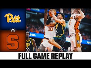 Pitt vs. Syracuse Full Game Replay | 2023-24 ACC Men’s Basketball
