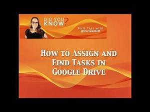 How to Assign and Find Task in Google Drive