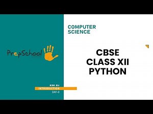 DAY 0 | COMPUTER SCIENCE | CBSE XII | PYTHON | INTRODUCTION
