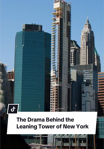 The Leaning Tower of New York: Construction Drama Explained