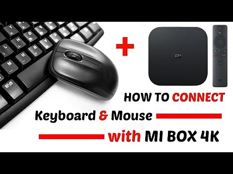 How to Connect Mouse and Keyboard to MI Box 4K | MI Box 4K Keyboard