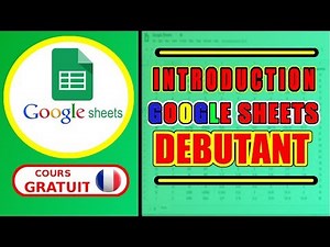 Apprendre Google Sheet EP0 | Introduction Comment Créer une feuille de calcul