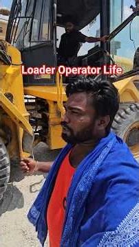 👉 Loader Operator Life | Salary Kitni Milti Hai? Real Interview 🔥#shorts #minivlog