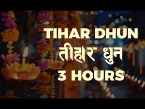 Tihar Dhun | तिहार धुन | देउसी भैलो | 3 HOUR Tihar Song | Bhaili Song