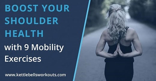 9 Shoulder Warm Up Mobility Exercises to Fix or Prevent Injury