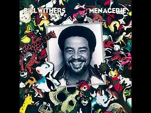 Bill Withers - Lovely day 1 hour