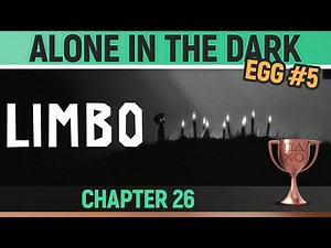Limbo - Hidden Egg #5 🏆 Alone in the Dark Trophy / Achievement Guide (Chapter 26)