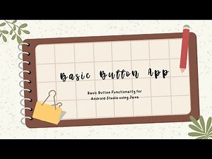 How To Create A Button - Android Studio - Java - BEGINNER