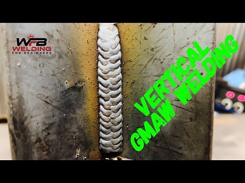 MIG WELDING VERTICAL- For Beginners