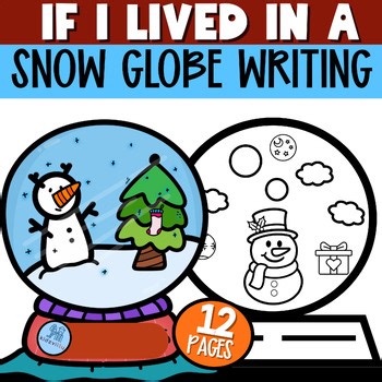 If I Lived in a Snow Globe Writing Activity