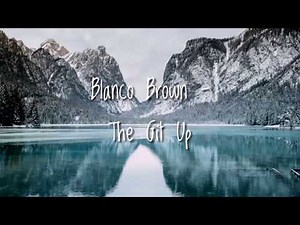 Blanco Brown - The Git Up (Lyrics)