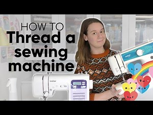 How to thread a sewing machine