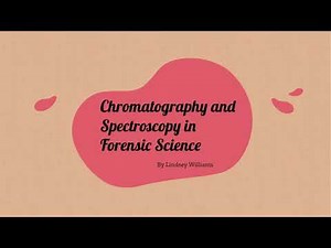 Chromatography and Spectroscopy in Forensic Science and Biotech