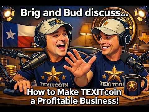 How YOU Can Turn TEXIT Coin Into a Profitable Business with Brig and Bud 02/07/26