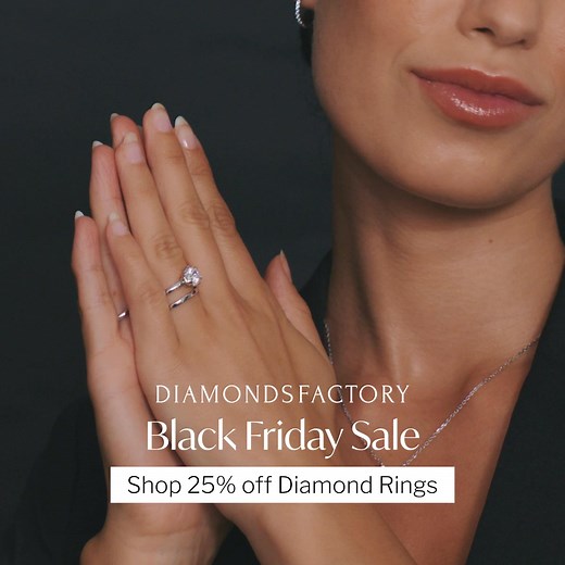 ⚫😍 The Black Friday sale is here! Shop 25% OFF diamond rings Our promise to you.. ☑️Ethically Sourced & GIA Certified Diamonds ☑️Lifetime Warranty & Free Resizing ☑️Transparent Pricing & Flexible Financing ☑️30-Day Returns & Hassle-Free Exchanges Shop the sale now | Diamonds Factory