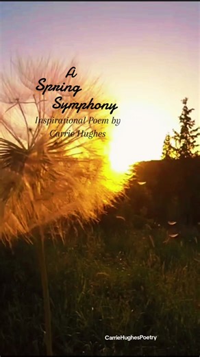 A Spring Symphony: An Inspirational Poem