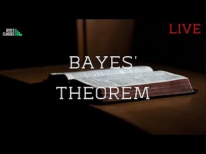 BAYES' THEOREM - PROBLEMS