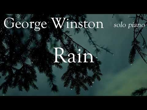 George Winston - Rain (Music Video)