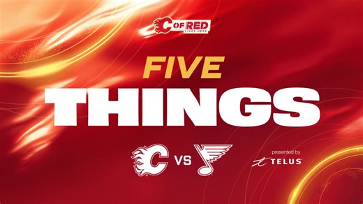 5 Things - Flames vs. Blues