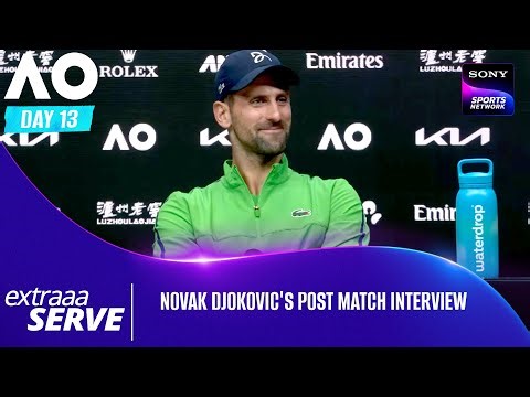 Novak Djokovic's Interview | extraaa Serve | Australian Open Tennis Talk
