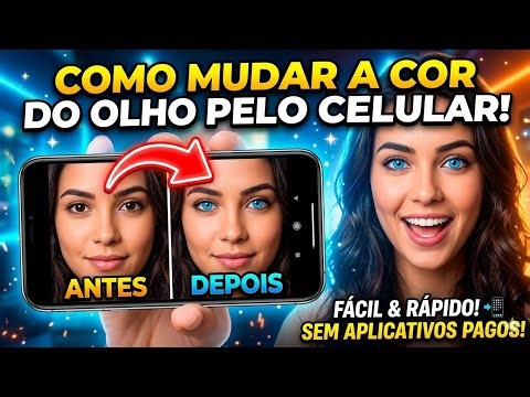 Como MUDAR A COR dos OLHOS na FOTO PELO CELULAR 