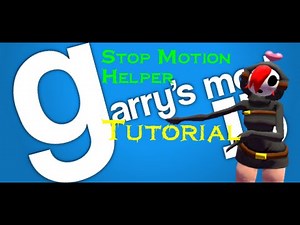 Tutorial Gmod// Stop Motion Helper V.2. Guía básica.