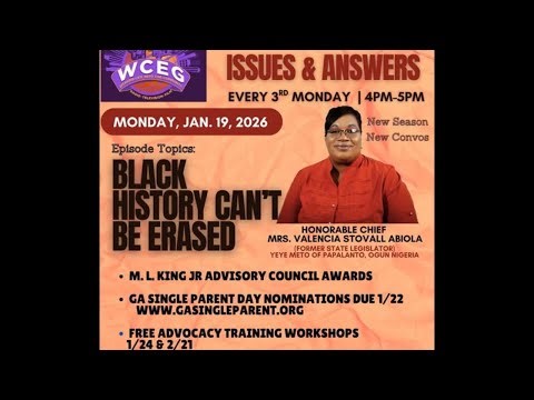 WCEG Media Enterprises Issues & Answers host Honorable Valencia Stovall.