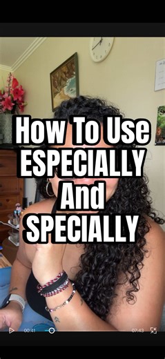 Especially vs Specially: Understand the Difference