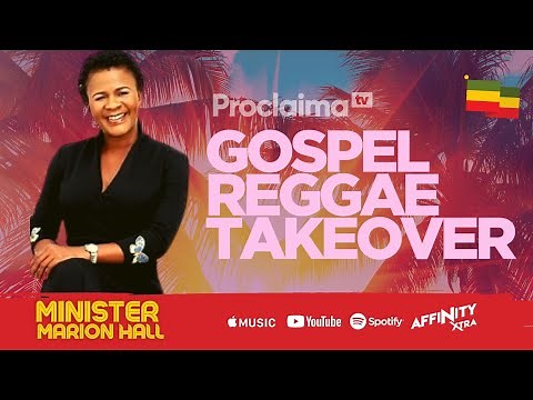 Gospel Reggae Takeover ft Minister Marion Hall - DJ Proclaima 29th January 2021