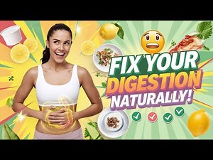 How to improve digestion naturally – 5 science backed tips that actually work
