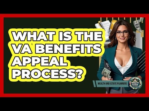 What Is The VA Benefits Appeal Process?
