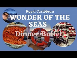 WONDER OF THE SEAS - Dinner buffet in the Windjammer