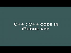 C++ : C++ code in iPhone app