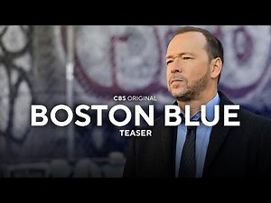 Donnie Wahlberg Returns in Boston Blue | Official Teaser | CBS