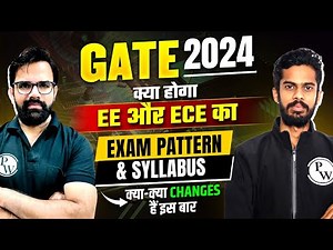 GATE 2024 EE ECE Exam Pattern & Syllabus | क्या-क्या Changes हैं इस बार