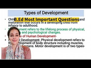 Types of Development/B.Ed Important Questions