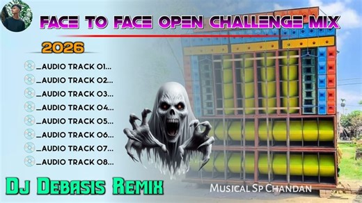 Horror Sound Face To Face Open Challenge Dot Humming Mix 2026 Dj Debasis Remix ❤️🥰🥀 Dj Bm Remix | Sp Chandan Remix
