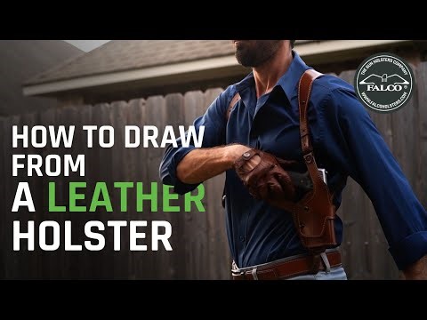 How to properly draw from a Leather Holster