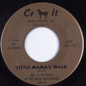 Bill P. Howell & The Jazz Warriors - Little Mama's Walk
