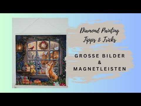 💎 Magnetic rail and large picture - how to keep it in place ❗️ | Diamond Painting Tips & Tricks ✨
