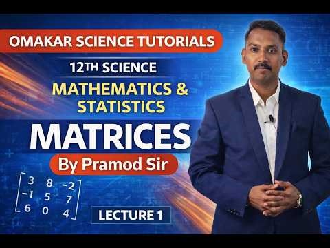 12th Science Mathematics & Statistics chapter 2 Matrices