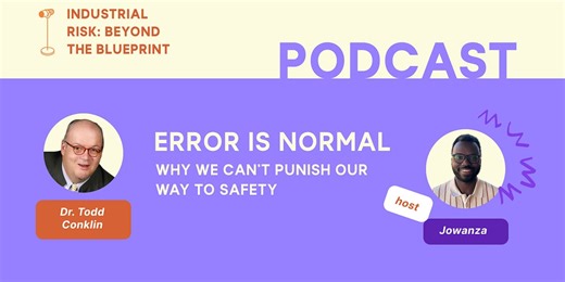 🎙️ Episode 16: Error Is Normal – Why We Can't Punish Our Way to Safety
