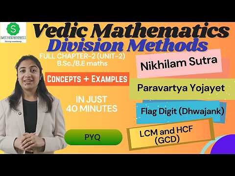 Vedic Maths: Division Methods + GCD–LCM | Nikhilam, Paravartya, Dhwajank | RTMNU B.Sc/B.E Math | PYQ