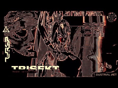 TRISEKT - GET OUT [ DUSTRIAL NETART GLITCH MECH CHVRCH ]