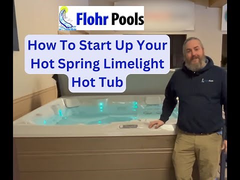 How to Start Up Your Hot Spring Limelight Hot Tub