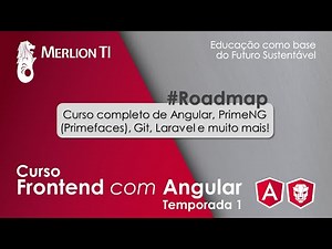 Curso completo de Angular, PrimeNG (Primefaces), Git, Laravel e muito mais!