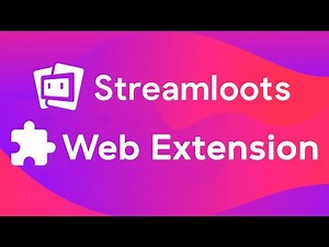 Streamloots Web Extension | First Look